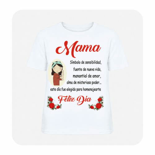 Camiseta Homenaje a Mamá