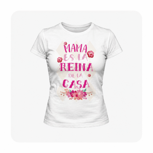Camiseta Reina de la Casa